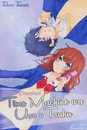 Time Machine wa Uso wo Tsuku