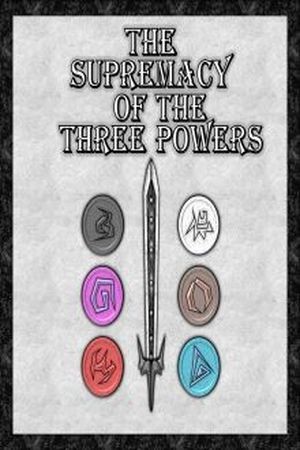 The Supremacy of the Three Powers
