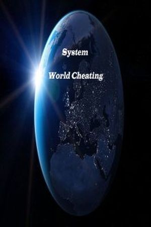 System World Cheating.