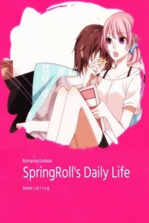 SpringRoll's Daily Life