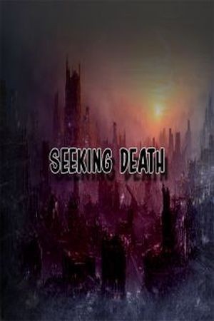 Seeking Death