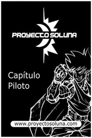 Proyecto SoLuna  (Capítulo Piloto)