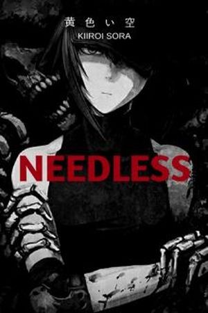 NEEDLESS (Novela)