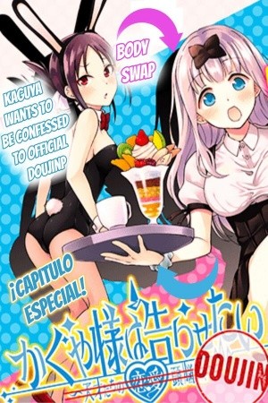 Kaguya Wants to be Confessed to Official Doujin (Body Swap)