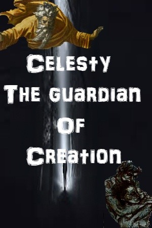 Celesty the guardian of creation