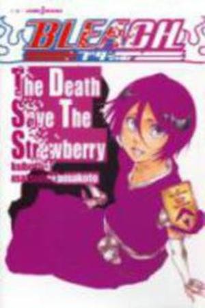 Bleach - The Death Save The Strawberry