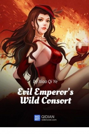 Evil Emperor’s Wild Consort (EEWC) China
